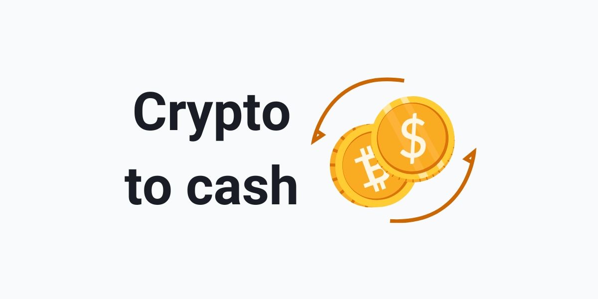 Cheapest way to convert crypto to cash