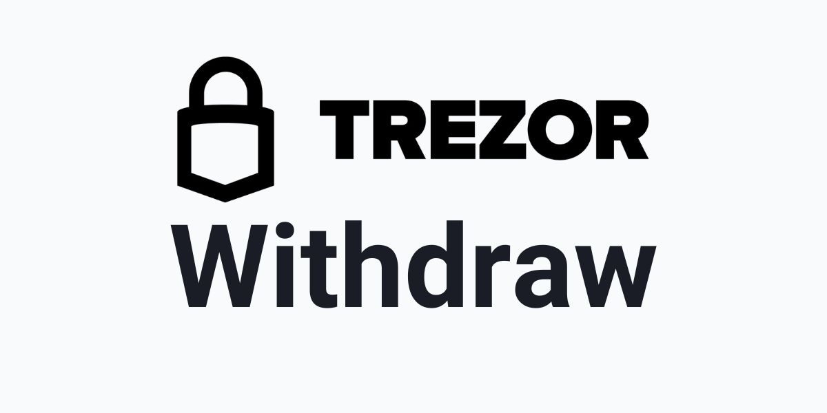 Trezor wallet withdraw